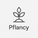 Pflancy